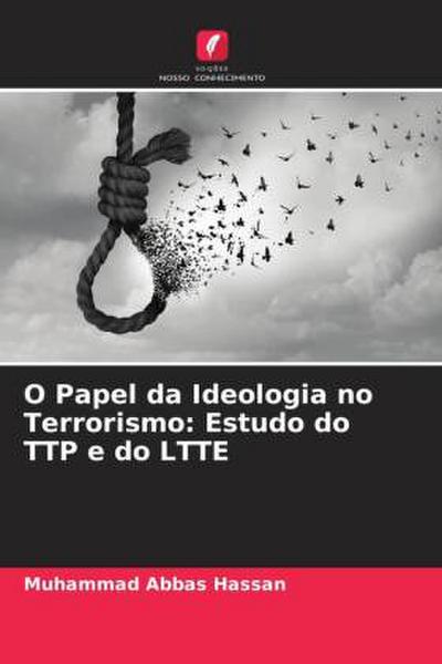 O Papel da Ideologia no Terrorismo: Estudo do TTP e do LTTE