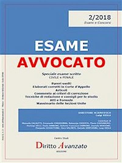 ESAME AVVOCATO 2/2018. Speciale esame scritto