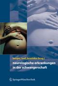 Neurologische Erkrankungen in der Schwangerschaft