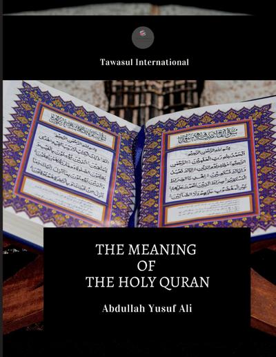 The Meaning of the Holy Quran