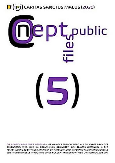 D’(igi) CARITAS SANCTUS MALUS (2020)
