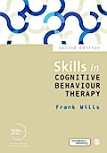Skills in Cognitive Behaviour Therapy