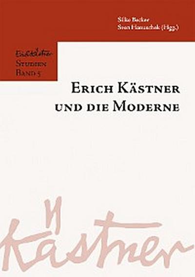 Erich Kästner und die Moderne
