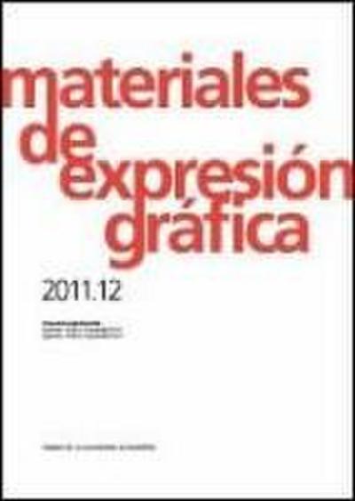 Materiales de expresión gráfica: 2011-12