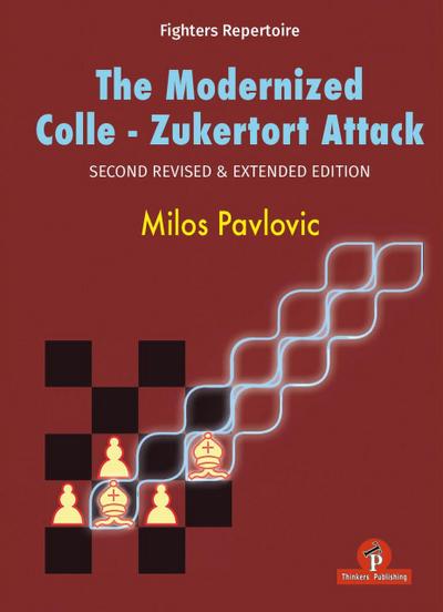 The Modernized Colle-Zukertort Attack