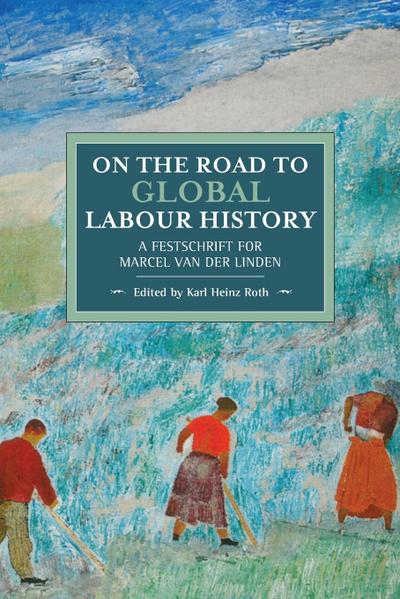 On the Road to Global Labour History