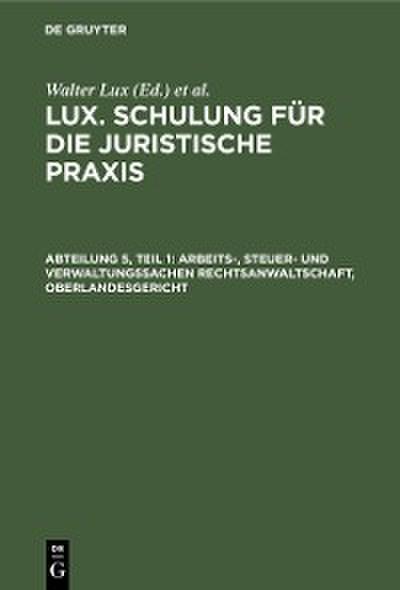 Arbeits-, Steuer- und Verwaltungssachen Rechtsanwaltschaft, Oberlandesgericht