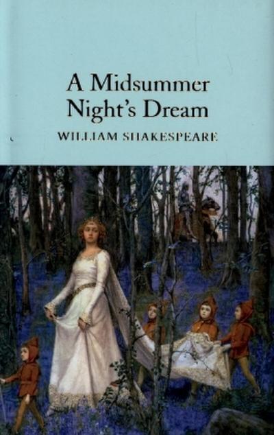A Midsummer Night’s Dream