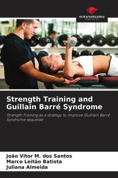 Strength Training and Guillain Barré Syndrome