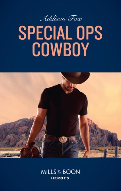 Special Ops Cowboy (Mills & Boon Heroes)