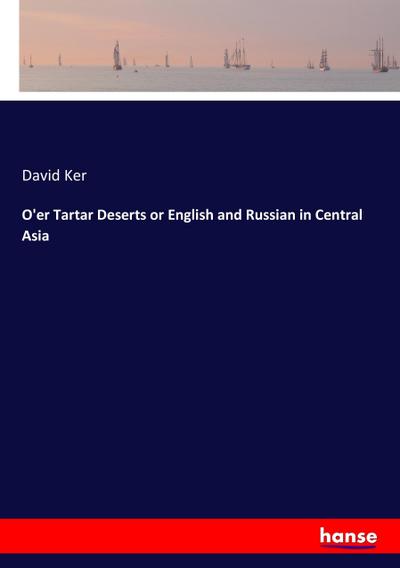 O’er Tartar Deserts or English and Russian in Central Asia