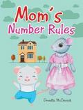 Mom’s Number Rules
