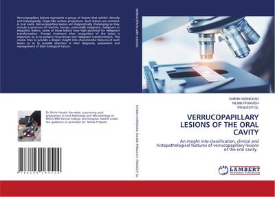 VERRUCOPAPILLARY LESIONS OF THE ORAL CAVITY