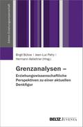 Grenzanalysen - Erziehungswissenschaftliche Perspektiven zu einer aktuellen Denkfigur