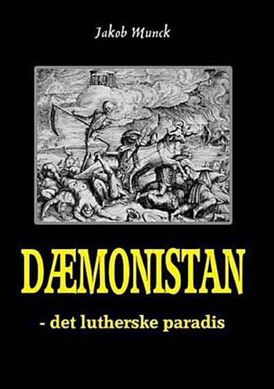 Dæmonistan - det lutherske paradis