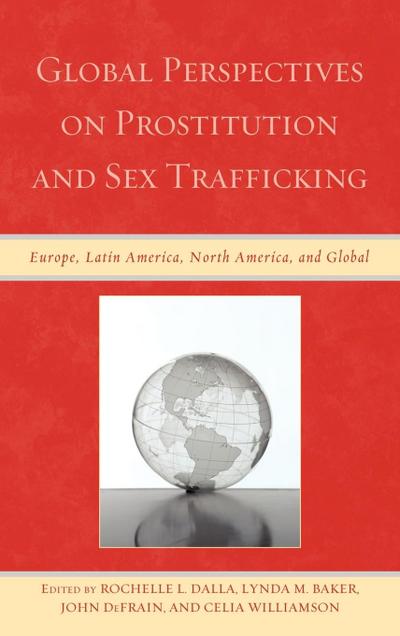 Global Perspectives on Prostitution and Sex Trafficking