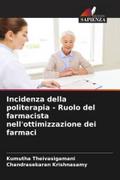 Incidenza della politerapia - Ruolo del farmacista nell’ottimizzazione dei farmaci