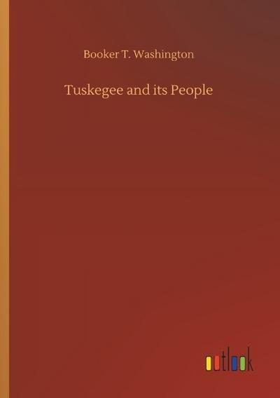 Tuskegee and its People