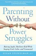 Parenting Without Power Struggles