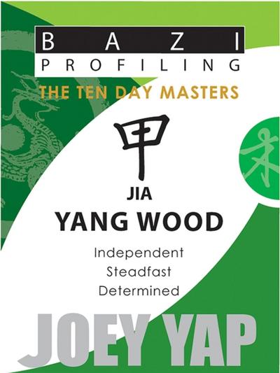 The Ten Day Masters - Jia (Yang Wood)