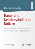 Hand- und tastaturschriftliche Notizen