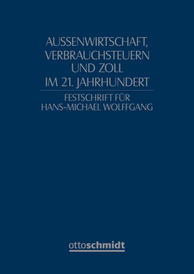 Festschrift für Hans-Michael Wolffgang
