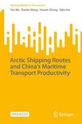 Arctic Shipping Routes and China’s Maritime Transport Productivity