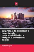 Empresas de auditoria e isenções de responsabilidade: a fasquia é demasiado baixa?