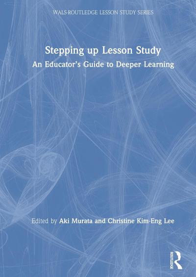 Stepping up Lesson Study