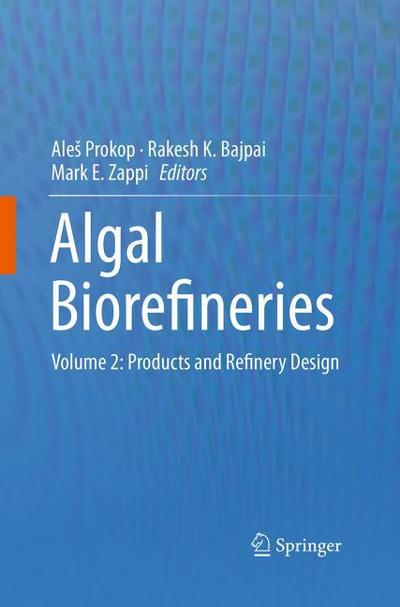 Algal Biorefineries