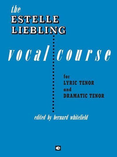 Liebling, E: Estelle Liebling Vocal Course