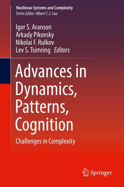 Advances in Dynamics, Patterns, Cognition