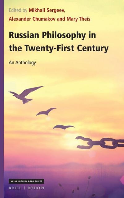 Russian Philosophy in the Twenty-First Century