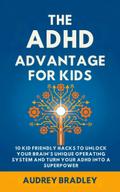 The ADHD Advantage for Kids