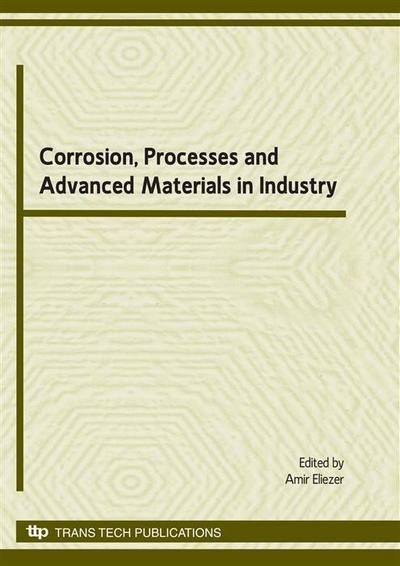 Corrosion, Processes and Advanced Materials in Industry