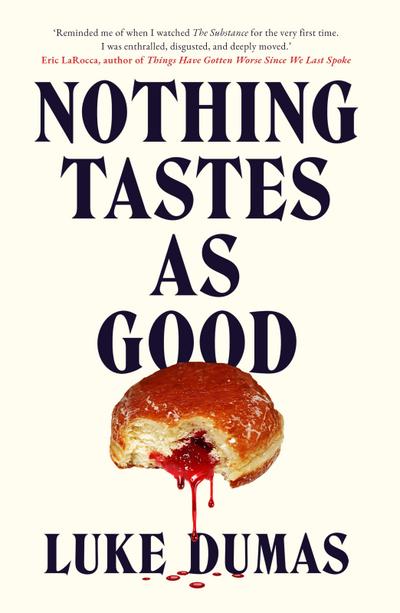 Nothing Tastes As Good