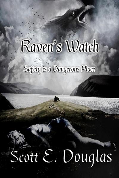 Raven’s Watch (Darklands: The Raven’s Calling, #2)