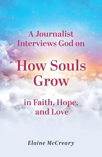 A Journalist Interviews God