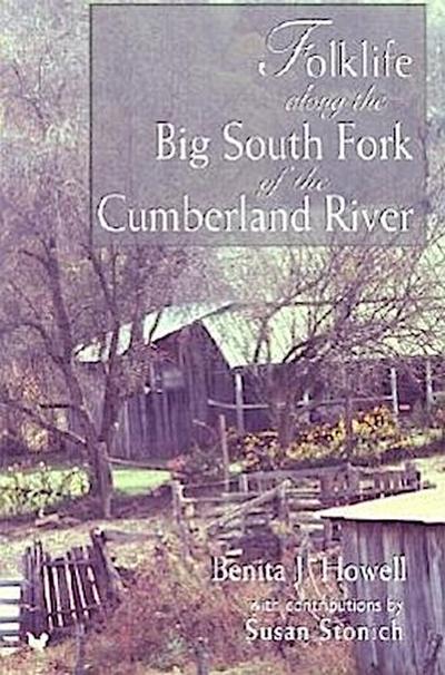 Folklife Along the Big South Fork of the Cumberland River