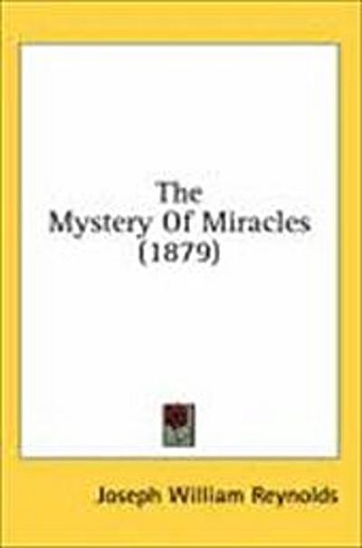 The Mystery Of Miracles (1879)