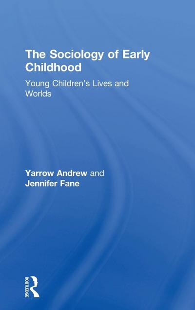 The Sociology of Early Childhood