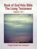Book of God Holy Bible the Living Testament