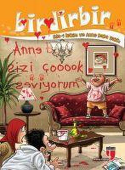 Birdirbir - Sila-i Rahim ve Anne Baba Hakki