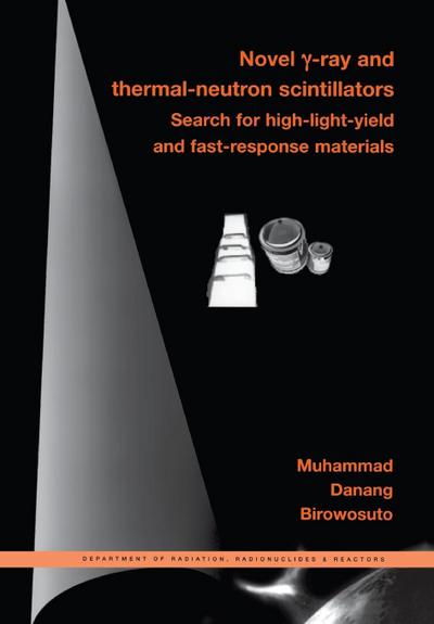 Novel Gamma-Ray and Thermal-Neutron Scintillators