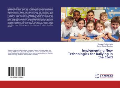 Implementing New Technologies for Bullying in the Child