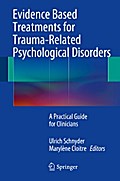 Evidence Based Treatments for Trauma-Related Psychological Disorders