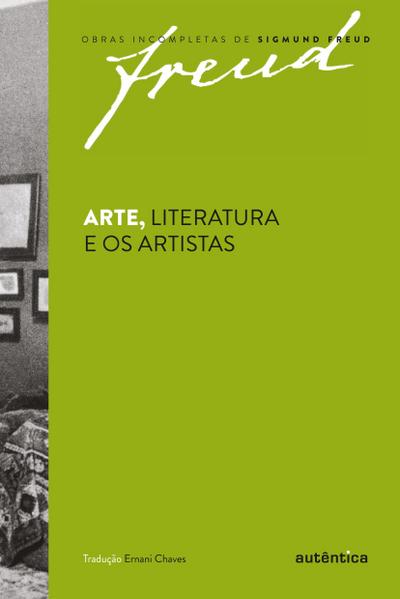 Freud - Arte, literatura e os artistas