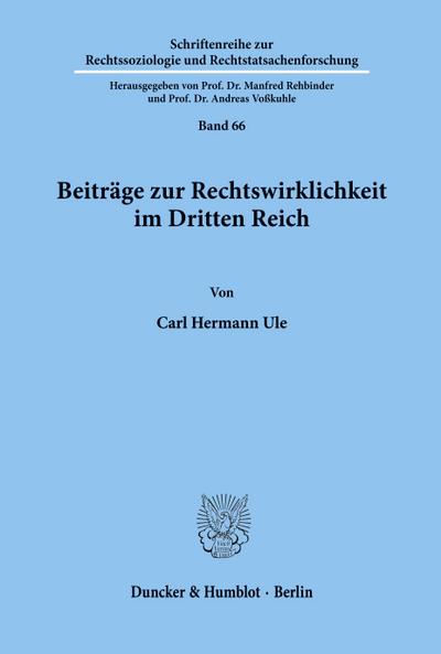 Beiträge zur Rechtswirklichkeit im Dritten Reich.