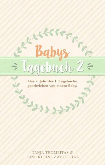 Babys Tagebuch 2
