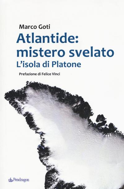 Atlantide: mistero svelato. L’isola di Platone